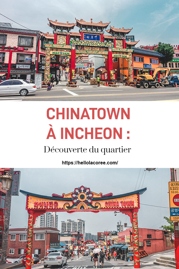 Visiter Chinatown à Incheon