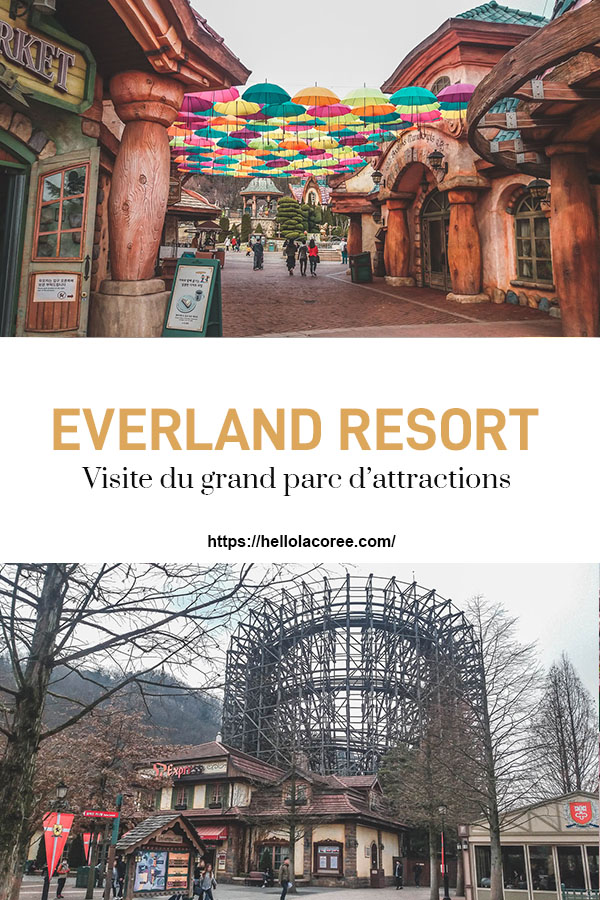 Everland Resort visite du parc d’attractions