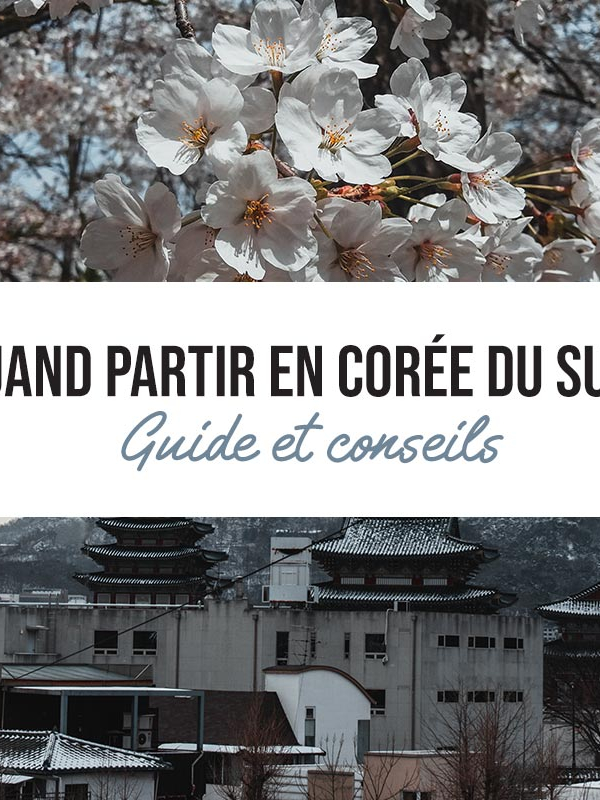 Quand partir en Corée du Sud ?
